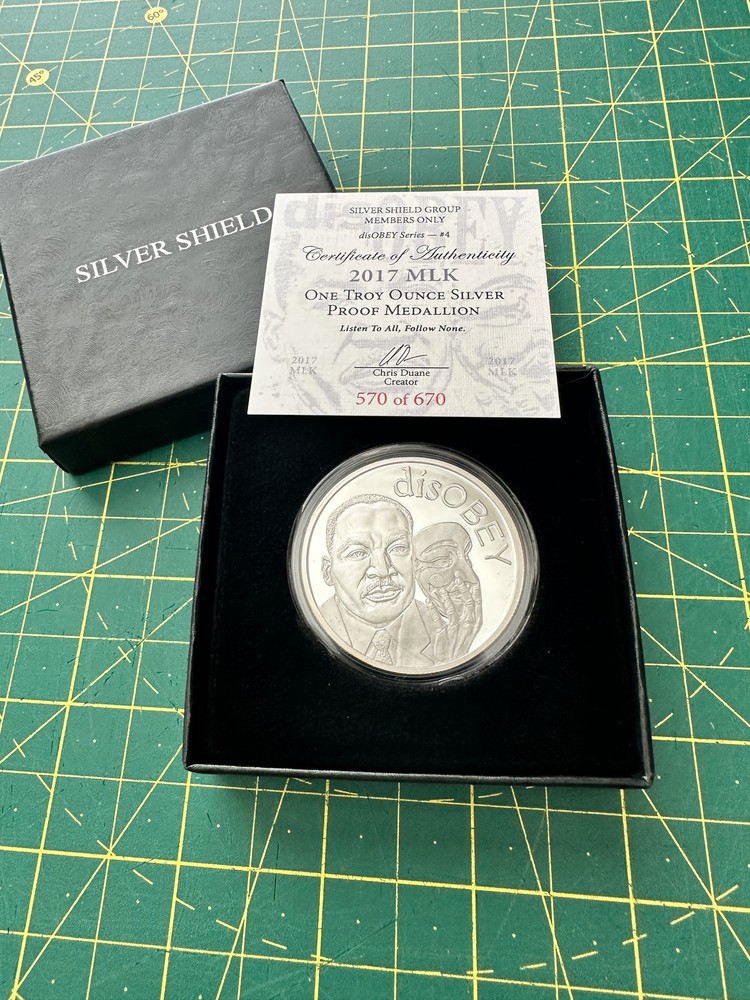 2017 1 oz Silver Shield MLK Proof .999 Silver Disobey  Series