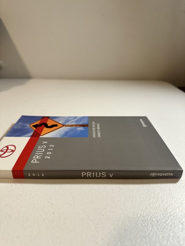 Toyota Prius V Navigation System Owner's Manual 2012