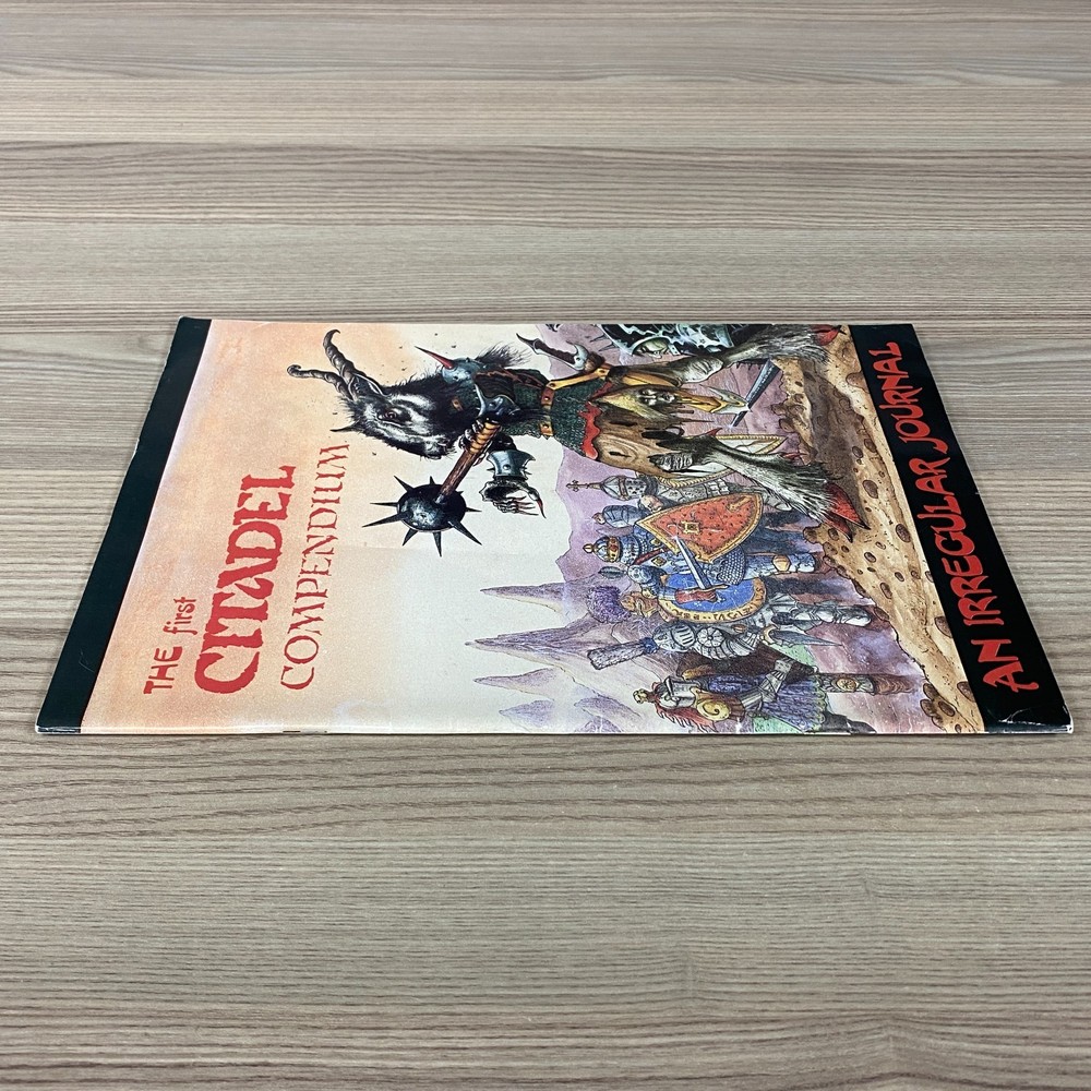 THE FIRST CITADEL COMPENDIUM AN IRREGULAR JOURNAL GAMES WORKSHOP WARHAMMER