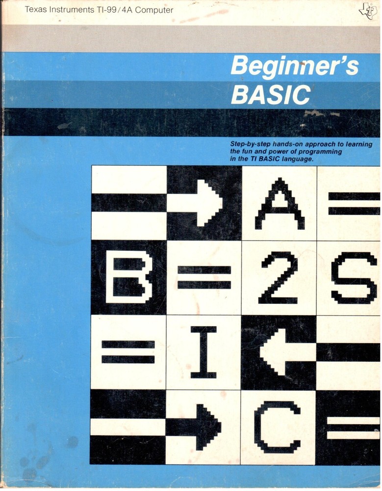 ITHistory (1981)  MANUAL: BEGINNERS BASIC (TI 99/4A/ Texas Instruments) OF