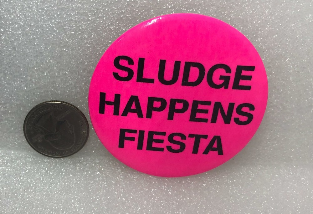 Sludge Happens Fiesta Pin