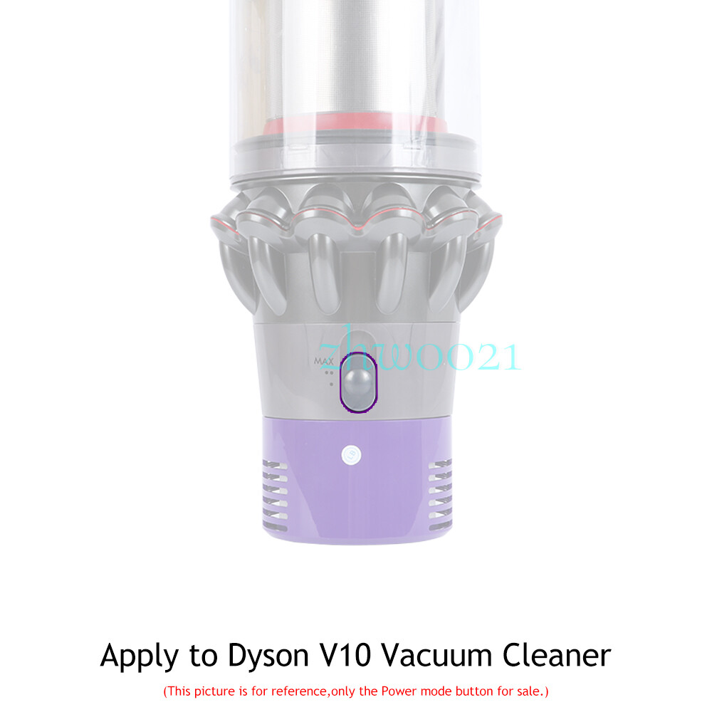 Power Mode Adjustment Button Replacement Part For Dyson V10 Vacuum Cleaner