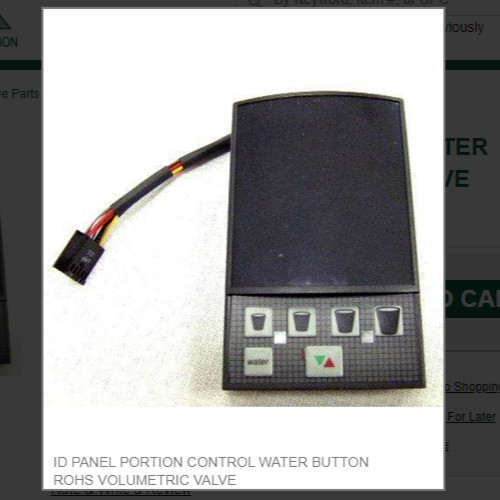 ID PANEL PORTION CONTROL WATER BUTTON ROHS VOLUMETRIC VALVE #52-1576/05
