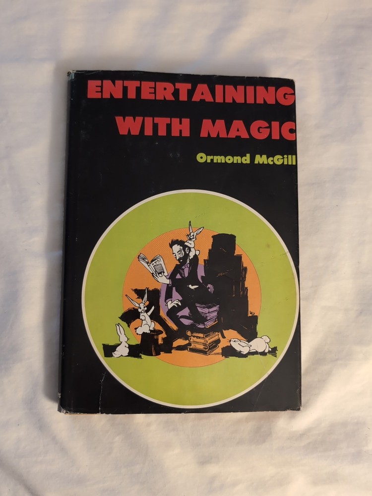 Entertaining With Magic - Book By Ormond McGill 1977