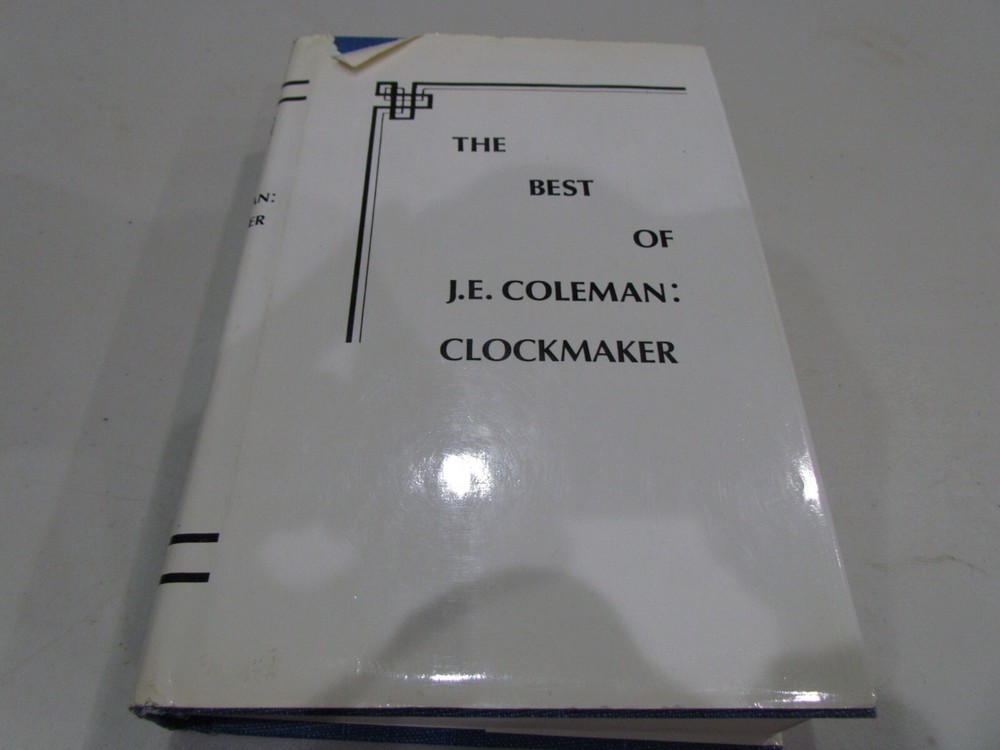 1979 The Best of J.E. Coleman: Clockmaker
