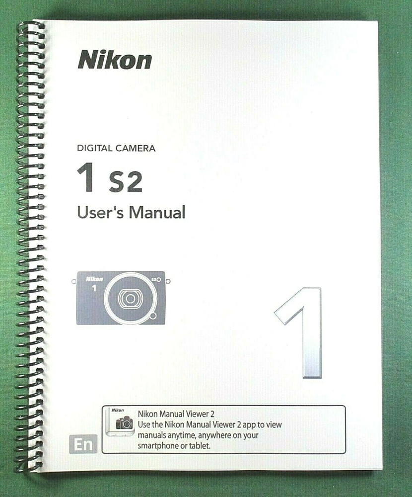 Nikon 1 S2 Instruction Manual: 236 Pages & Protective Covers