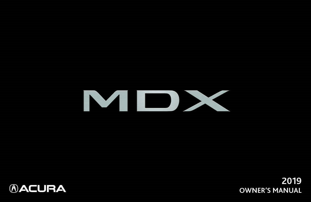 2019 Acura MDX Owners Manual User Guide Reference Operator Book Fuses
