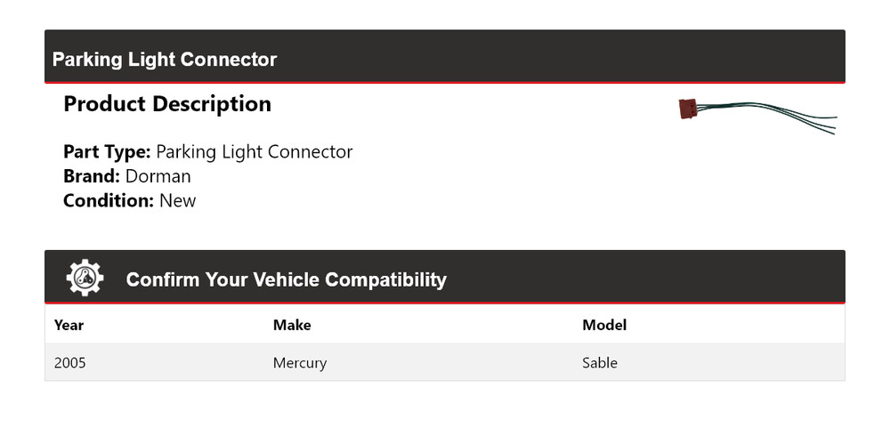 For 2005 Mercury Sable Dorman Parking Light Connector