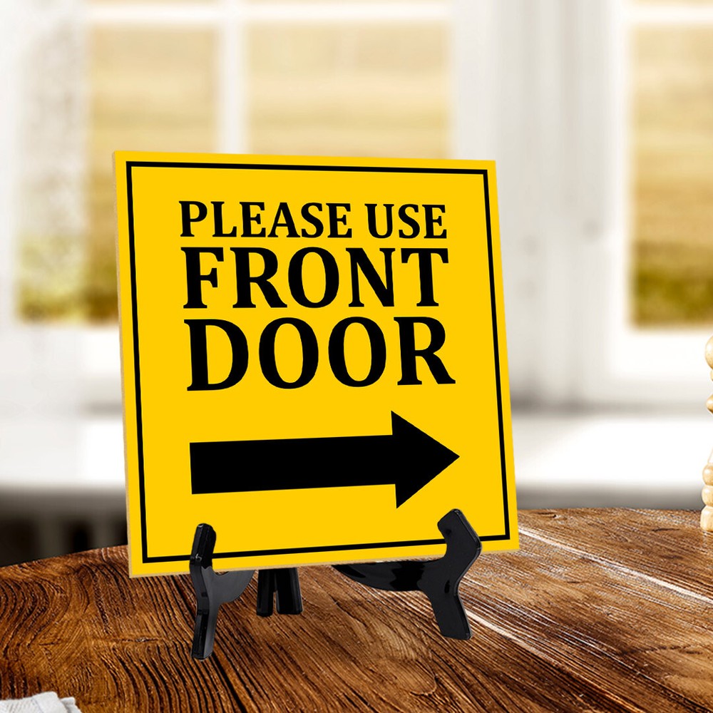 Please Use Front Door 5"x 5" Square Table Sign With Acrylic Easel |