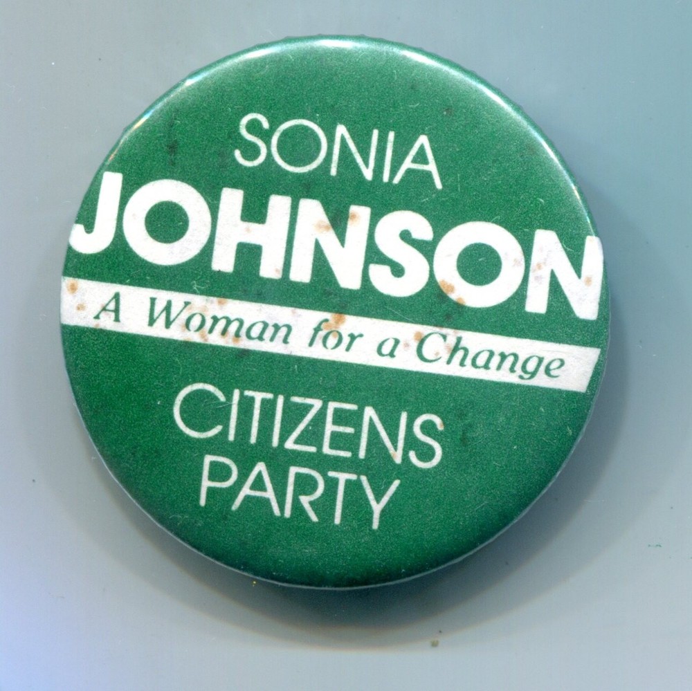 Sonia Johnson, Citizens Party,  Pinback Button