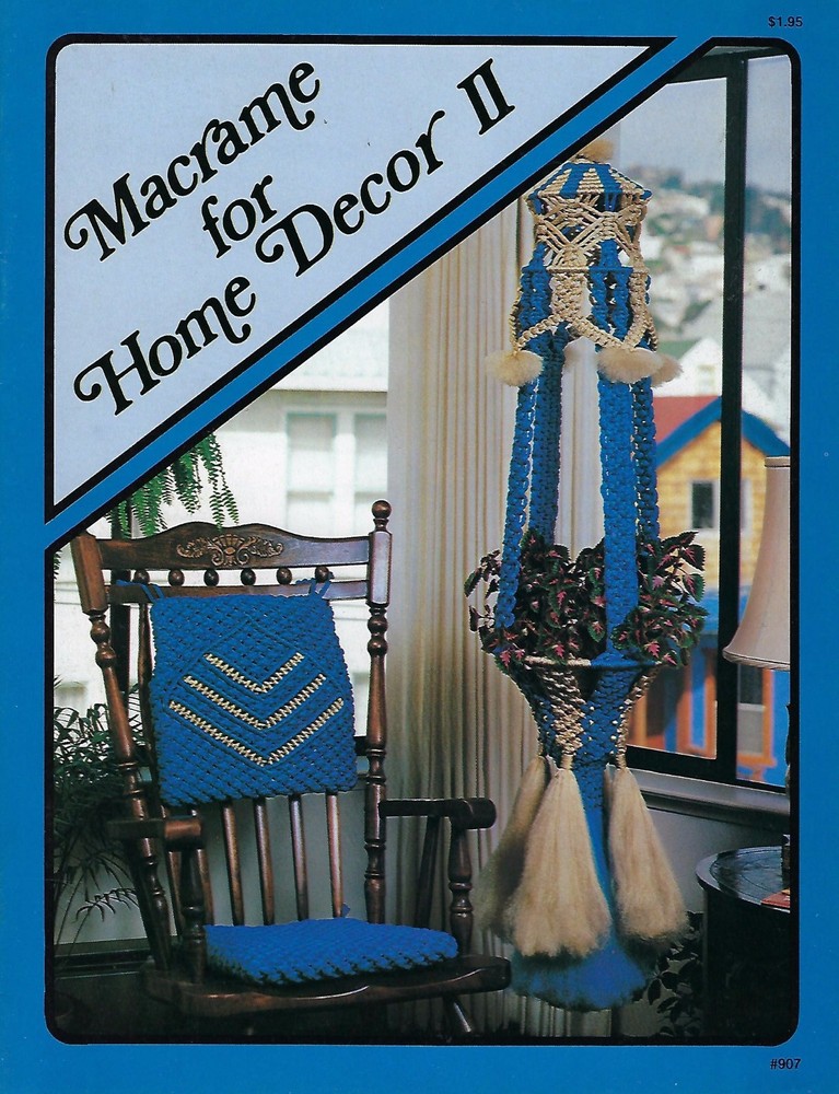 Macrame for Home Decor II #907 Vintage 1978 Craft Book Instructions Patterns