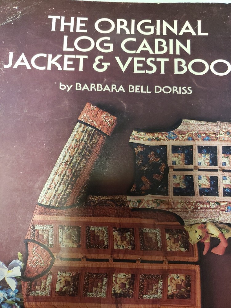 The Original Log Cabin Jacket&Vest Book