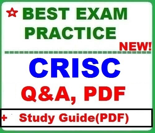 CRISC  Certified in Risk & Info Systems Control BEST EXAM QA +STUDY GUIDE --2026