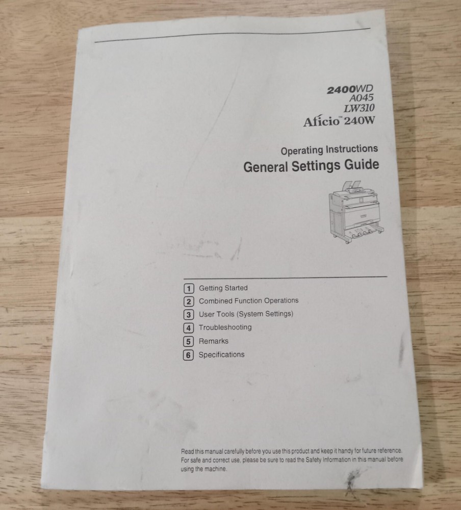 Operating Instructions General Setting Guide for Aficio 240W 2400WD A045 LW310