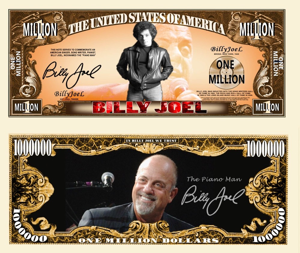 OUR BILLY JOEL NOVELTY NOTE  (25 Bills)