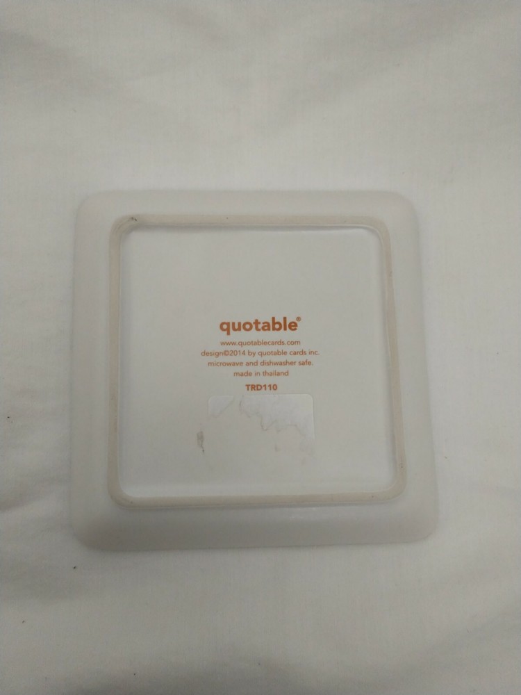 Quotable trinket dish ceramic 5" x 5" square