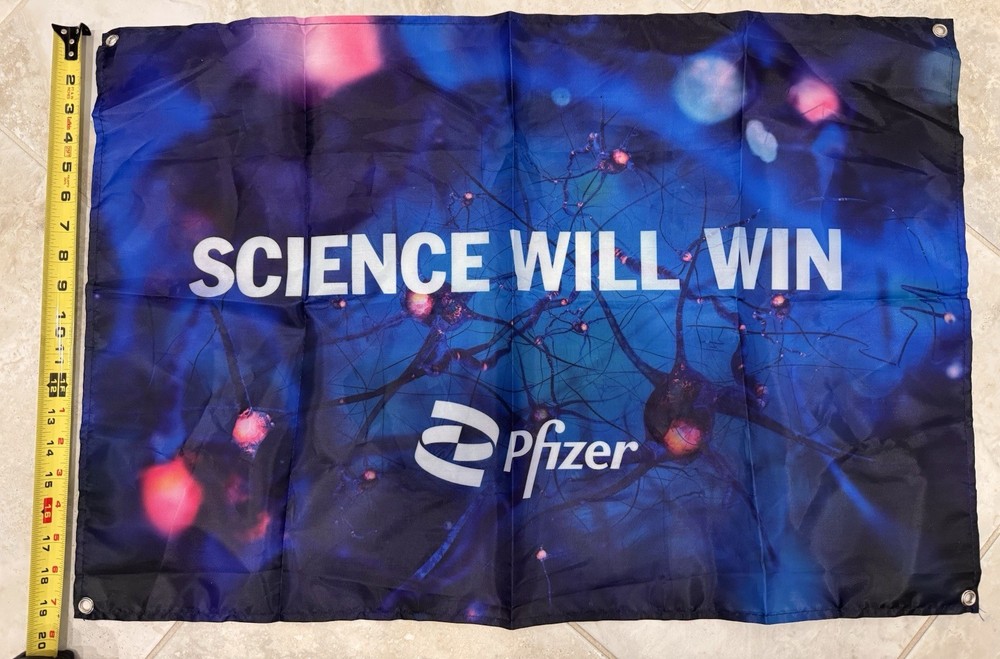 Nylon Banner 19” X 29” Pfizer Science Will Win (COVID)