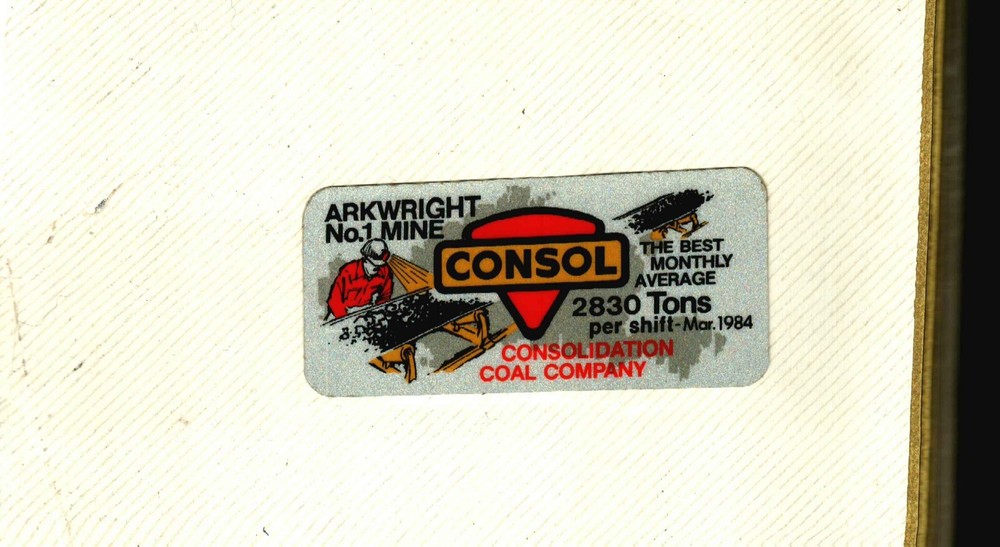 NICE ARKWRIGHT CONSOL COAL CO. COAL MINING STICKER # 1118