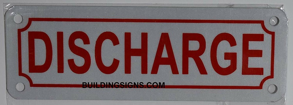 Discharge Sign ( 2X6, Reflective Sign)-REF24-1027