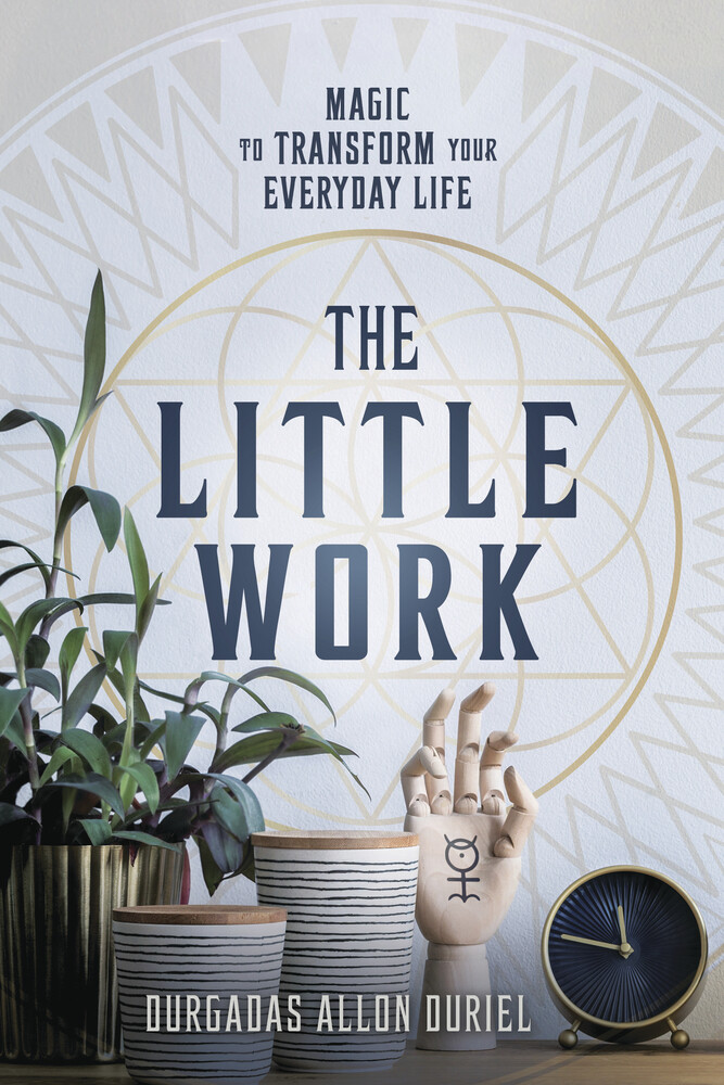 THE LITTLE WORK Book Magic to Transform Your Everyday Life magick inner alchemy