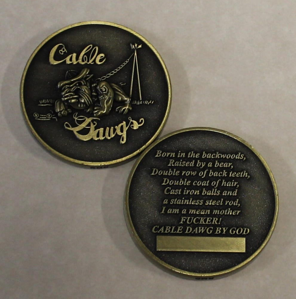 CABLE DAWG BY GOD Communications / Comm E&I Air Force Challenge Coin