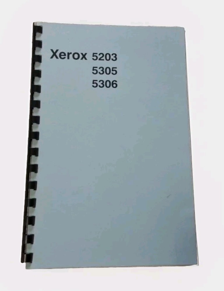 OWNERS MANUAL XEROX 5203,5305,5306 USER GUIDE