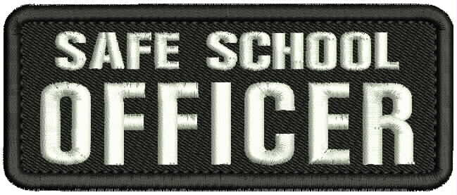 SAFE SCHOOL OFFICER EMB PATCH  2x5 HOOK ON BACK BLK/WHITE