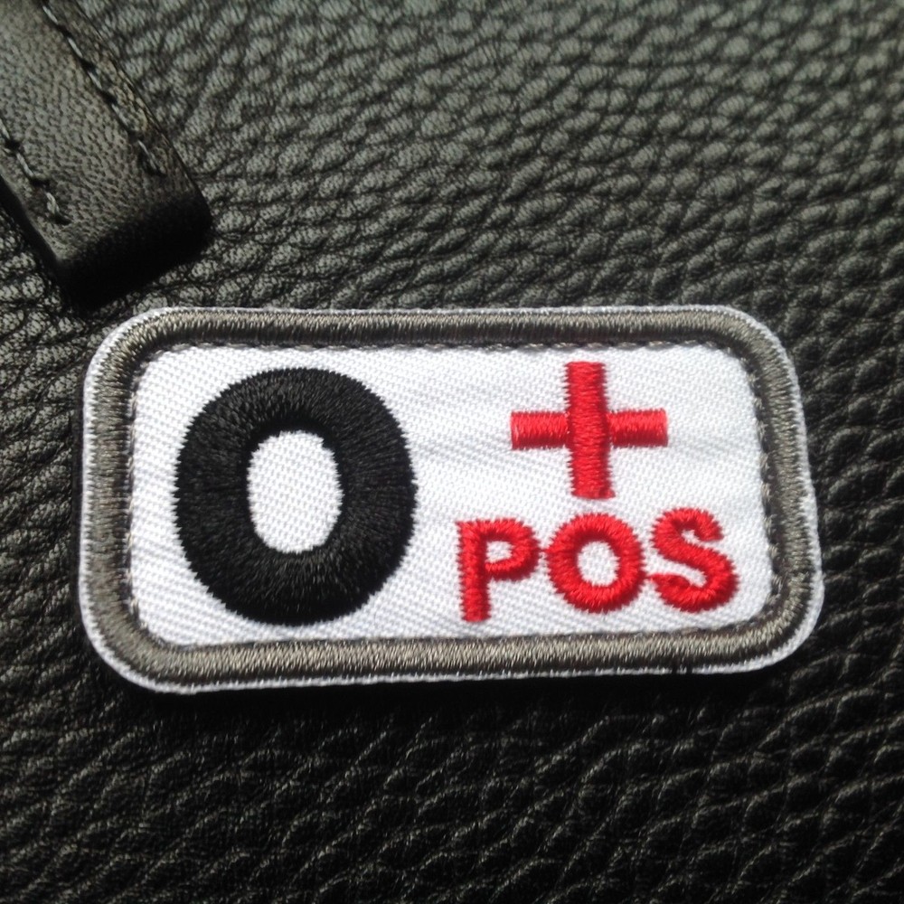 Military Blood Type O+ Positive Tactical Embroidered Hook&Loop Patch White Badge