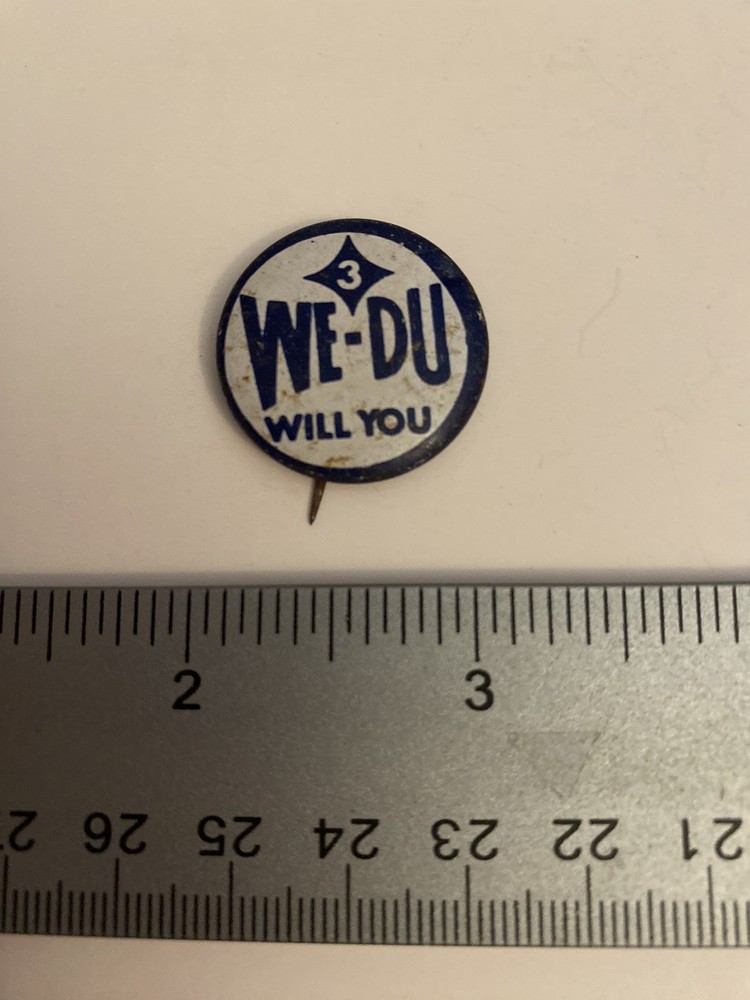 We Du Will You Pin Back Button P99