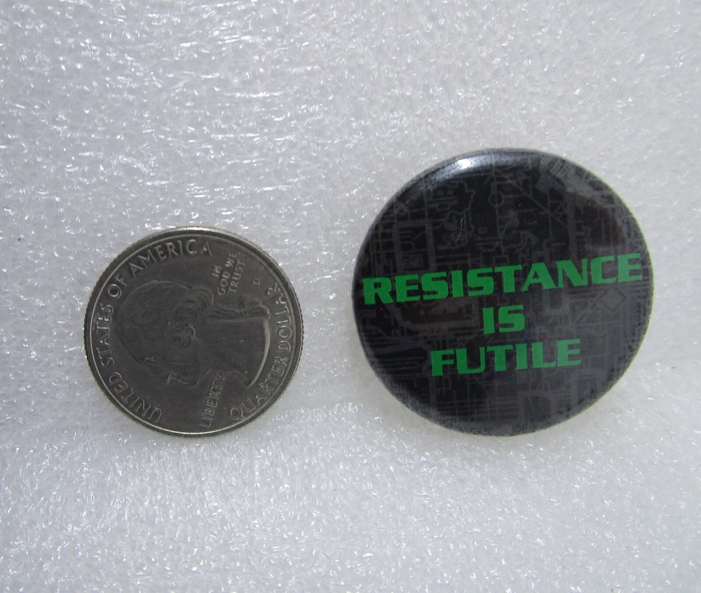 Resistance Is Futile Button Pin