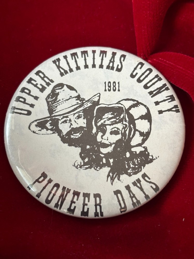 Upper Kittitas County Pioneer Days Washington State 1981 Pinback Button 2.25"