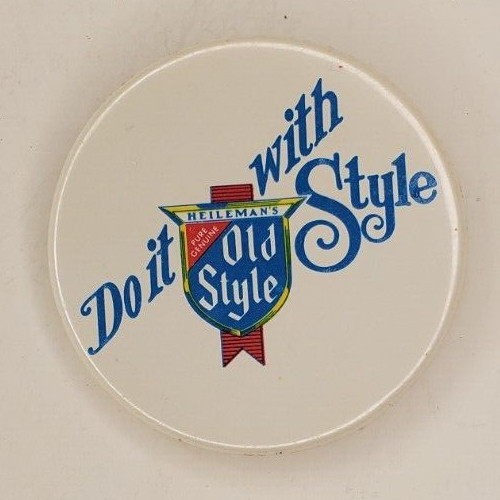 Vintage Heilemans Do It With Style Old Style Beer Pinback Button