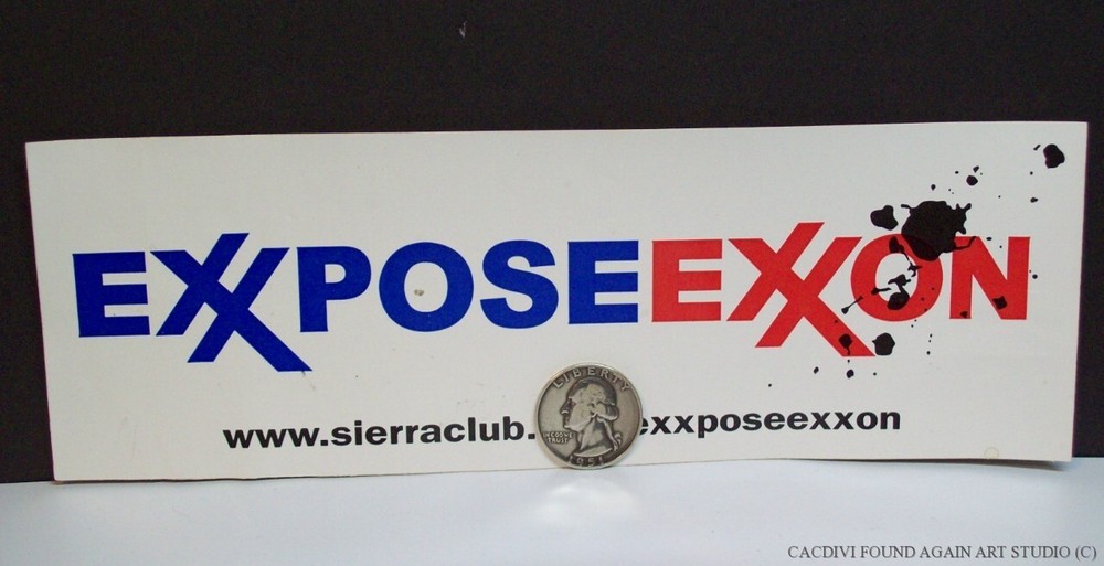 Expose Exxon Mobil EXXPOSE EXXON Environment Protest Boycott Bumper Sticker 2005