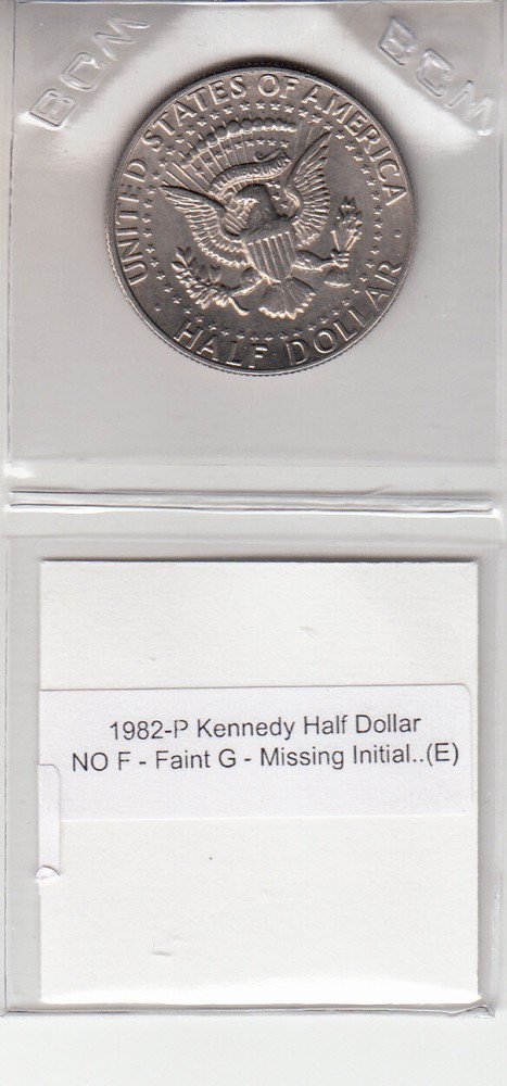 1982-P Kennedy Half Dollar Missing Initial Error Variety NO F Faint G