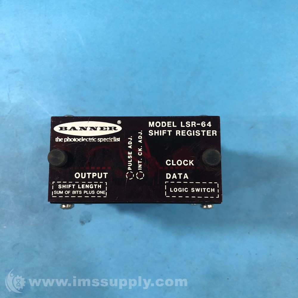 Banner LSR-64 Shift Register, 64-Bit, 8-Pin, 150mA Max FNFP