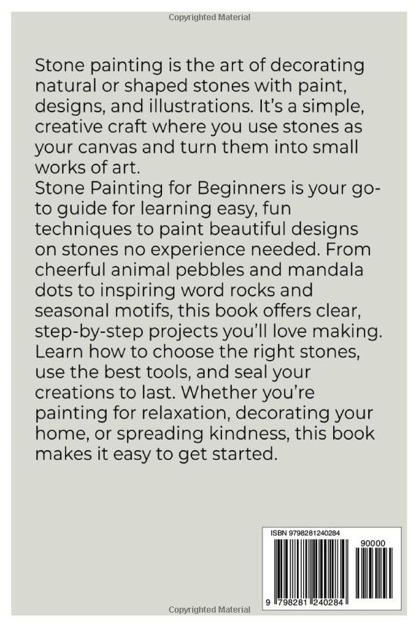 Stone Painting for Beginners: A Step-by-Step Guide to Learn How Turn...