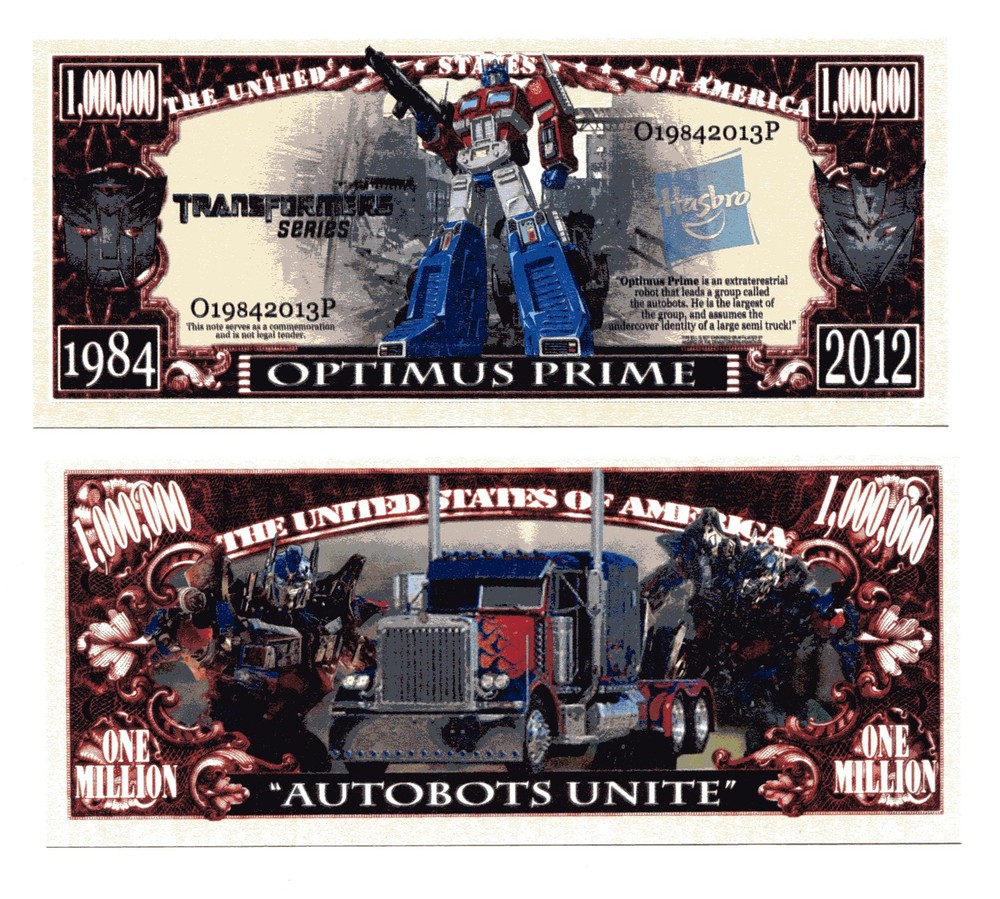TRANSFORMERS  OPTIMUS PRIME   MILLION   DOLLAR  BILL