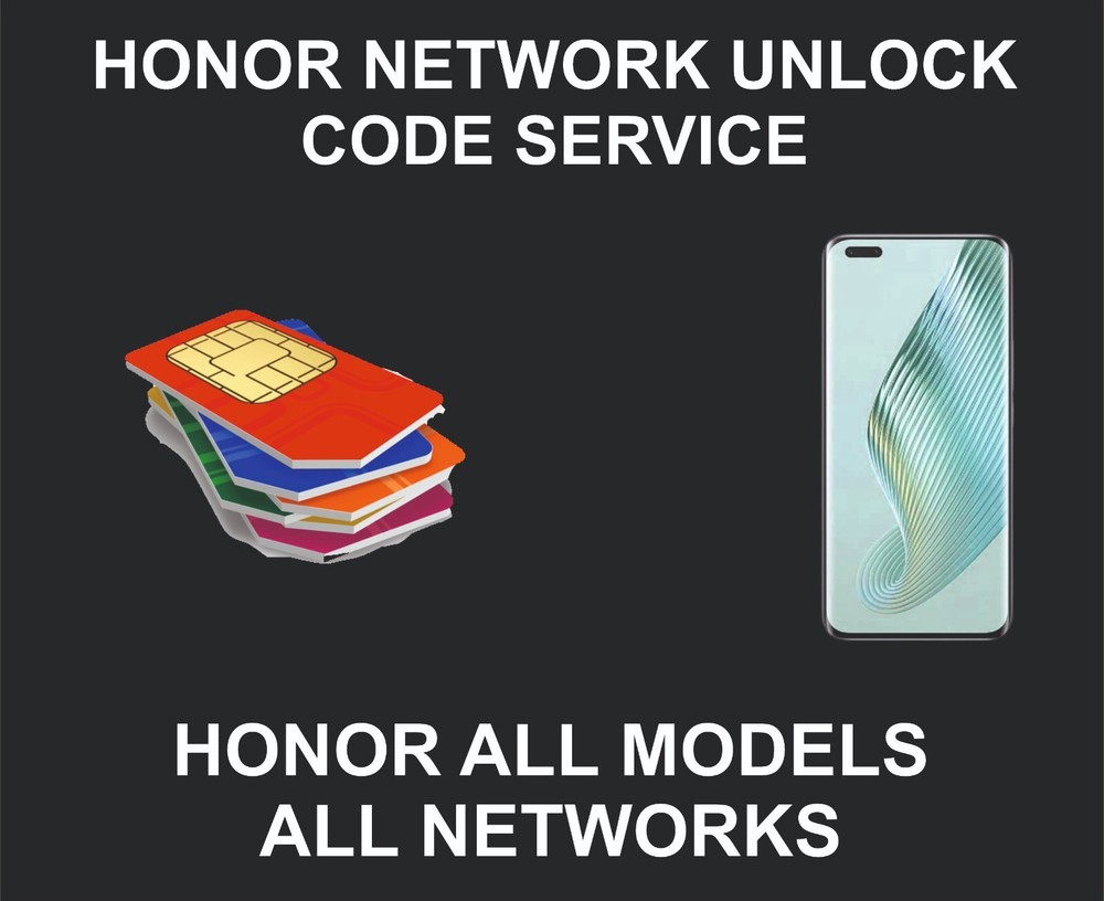 Honor Network Unlock Code, Worldwide, All Networks, Nck