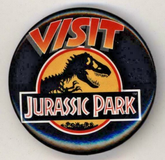 1993 Visit Jurassic Park  1 3/4" Pinback Button