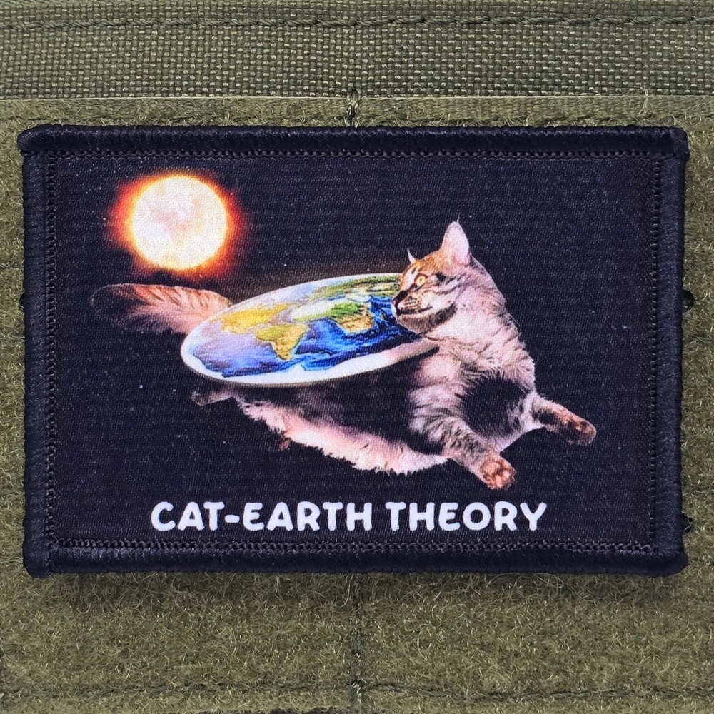 Cat Earth Theory Patch Moral Tactical Meme USA Conspiracy Hook & Loop 3x2