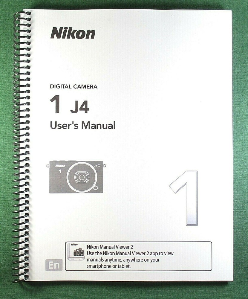 Nikon 1 J4 User's / Instruction Manual: 148 Pages & Protective Covers