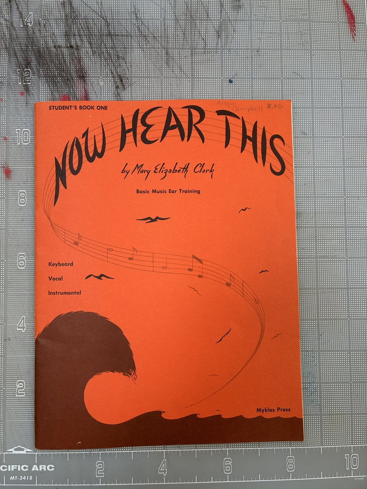 Mary Elizabeth Clark Now Hear This Student's Book One Basic Ear Training Mykl...