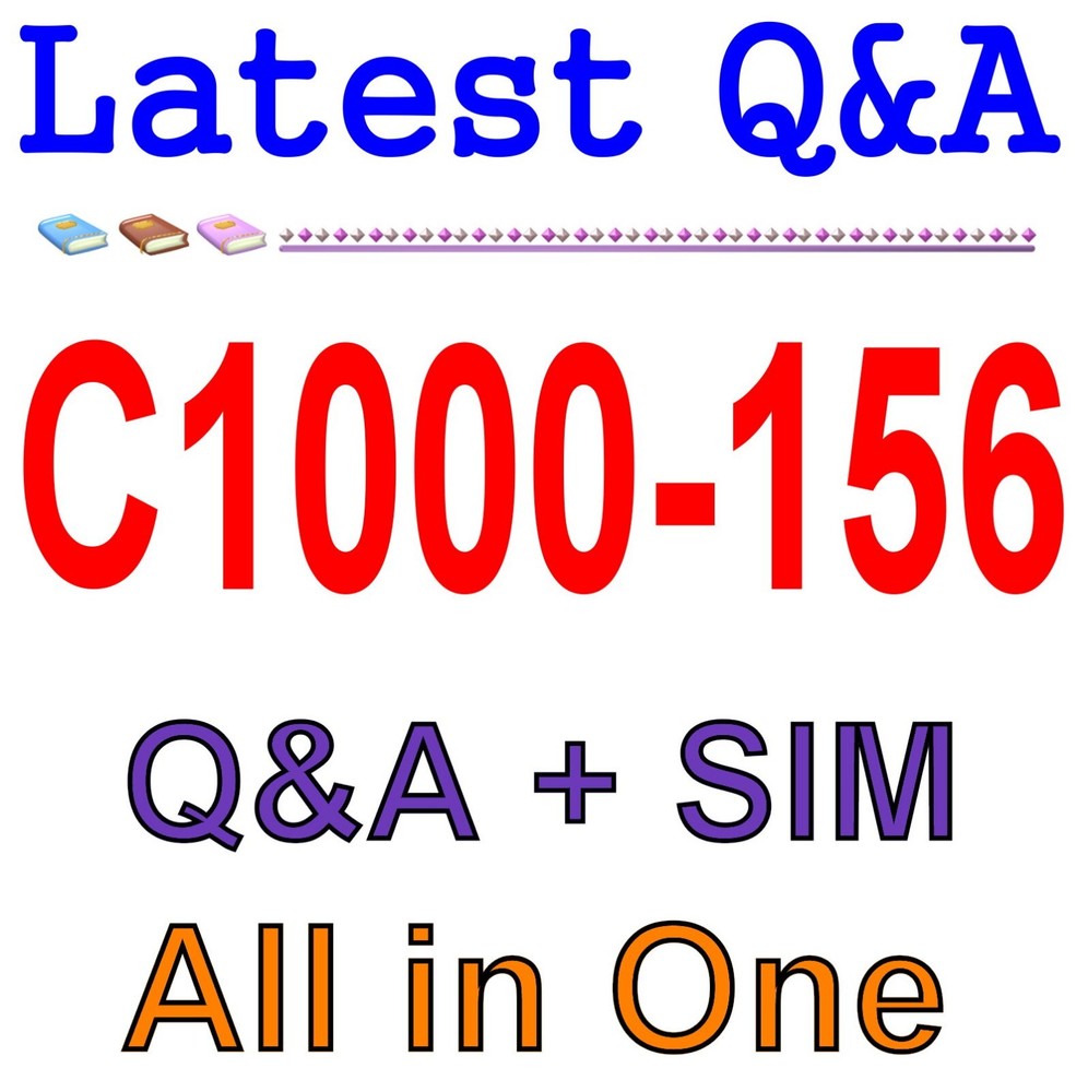 Best Exam Practice Material for C1000-156 Exam Q&A
