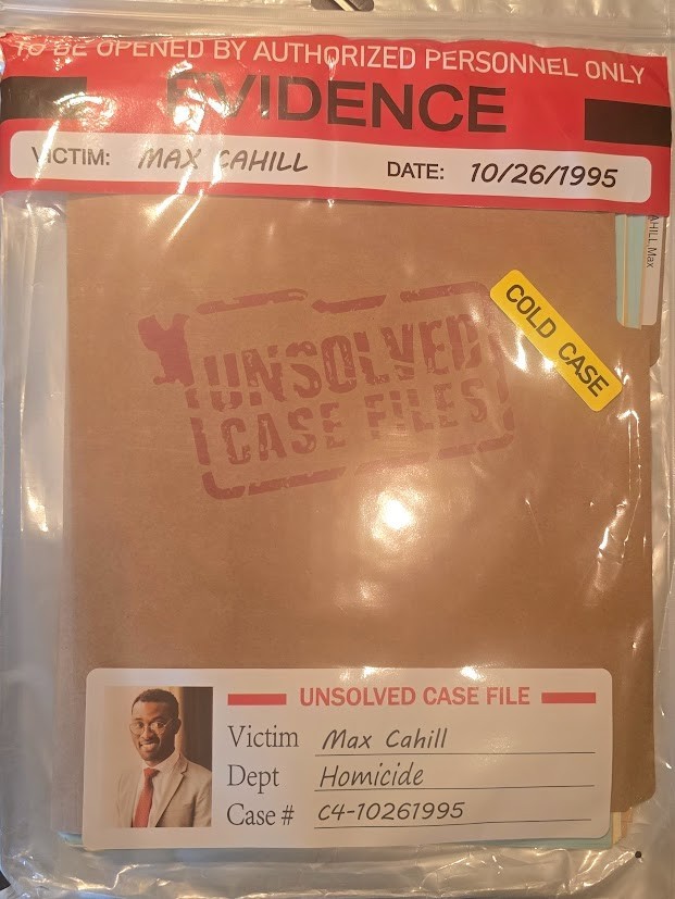 Unsolved Case Files | Cahill, Max - Cold Case Murder Mystery Game