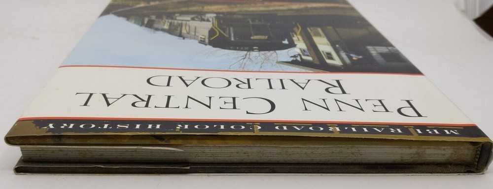 Penn Central Railroad Hardcover Book By Peter E. Lynch