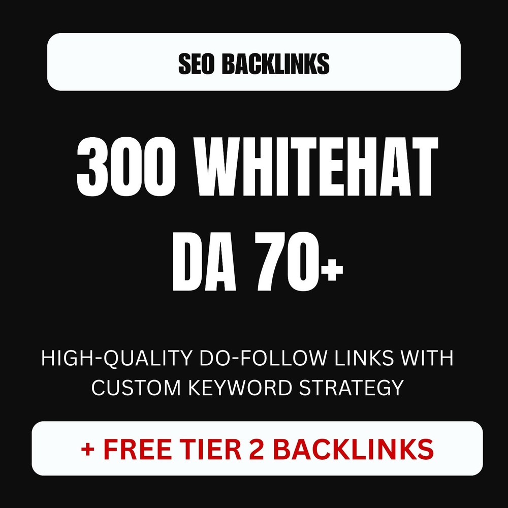 300 Whitehat / highest quality / contextual / Dofollow SEO backlinks