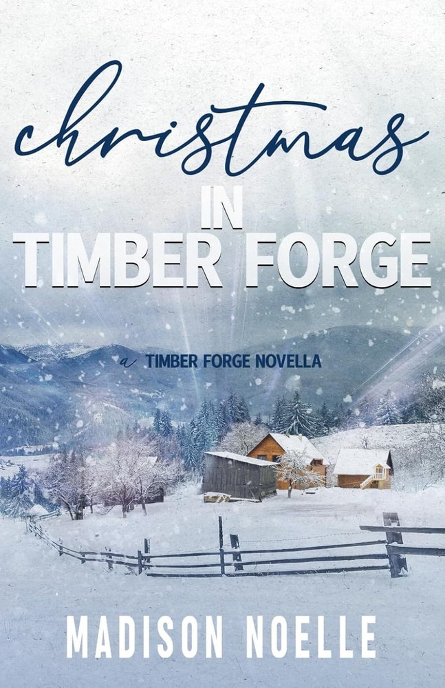 Christmas in Timber Forge (A Timber Forge Series)
