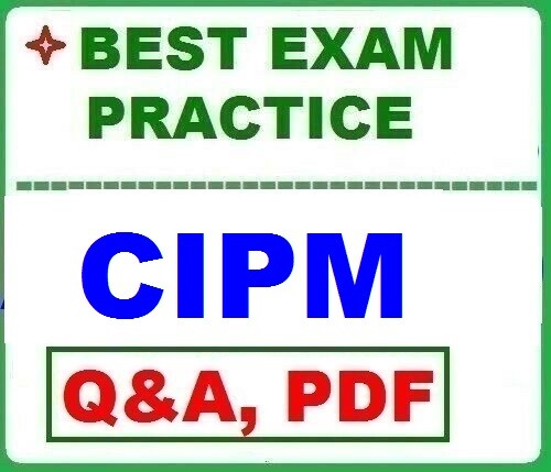 LATEST CIPM Exam QA -BEST Exam Practice