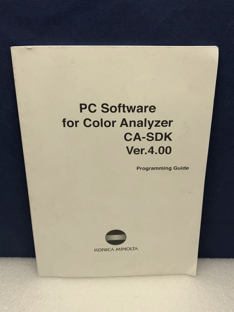 KONICA MINOLTA PC SOFTWARE FOR COLOR ANALYZER CA-SDK VER. 4.00 PROGRAMMING GUIDE