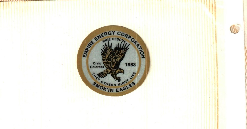 NICE  MINE RESCUE EMPIRE ENERGY  COAL CO COAL MINING STICKER # 90